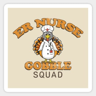 ER Nurse Gobble Squad Funny Thanksgiving Magnet